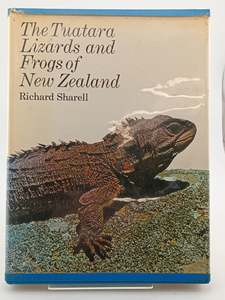 Nature: The Tuatara Lizards and Frogs of New Zealand by Richard Sharell