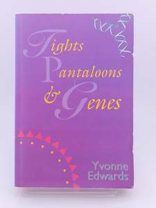 Tights pantaloons & genes by Yvonne Edwards