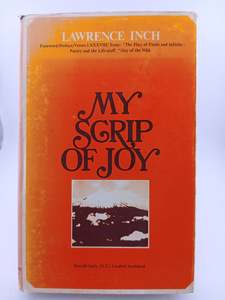My Scrip of Joy: A Book of Verse and Essays by Lawrence Inch