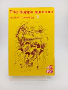 Nz Fiction: The Happy Summer by Alistair Campbell