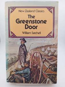 The Greenstone Door by William Satchell