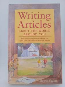 Writing Articles About the World Around You by Marcia Yudkin