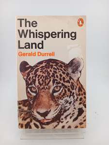 Pets: The Whispering Land by Gerald Durrell, Ralph Thompson