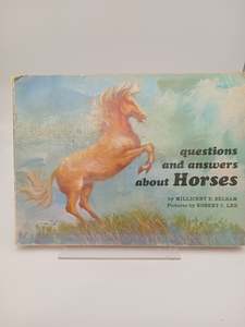 Questions and Answers About Horses by Robert J. Lee Millicent E. Selsam