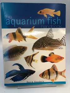 Aquarium Fish Handbook by David Goodwin