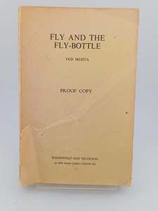 Fly and The Fly Bottle by Ved Mehta (Proof Copy)