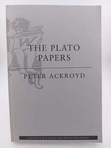 The Plato Papers by Peter Ackroyd
