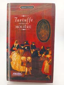 Tartuffe and other Plays by Jean-Baptiste Moliere