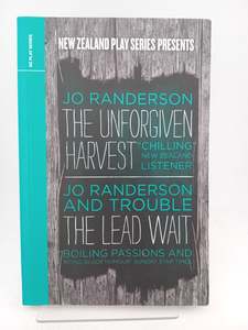 Two Plays: The Unforgiven Harvest, The Lead Wait by Jo Randerson