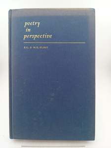 Poetry in Perspective: A Critical Anthology by E. L. Flint, M. K. Flint