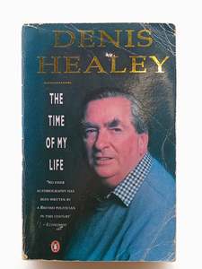 The time of my life by Denis HEALEY