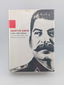 Politics: Koba the Dread by Martin Amis
