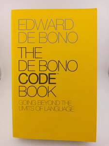 The De Bono Code Book: Going Beyond the Limits of Language by Edward de Bono