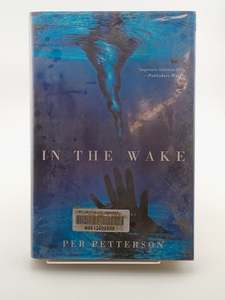 In the Wake: A Novel by Per Petterson