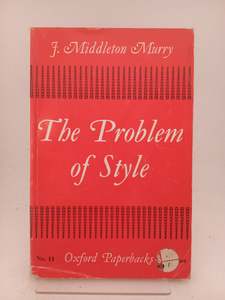 The problem of style by J. Middleton Murry