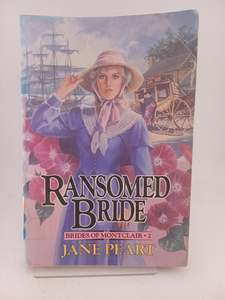 Ransomed Bride (Brides of Montclair, Book 2) by Jane Peart
