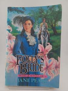 Folly's Bride (Brides of Montclair, Book 4) by Jane Peart