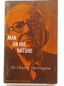Man On His Nature by Charles Sherrington