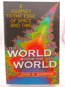 Science: The World Within the World by John D. Barrow