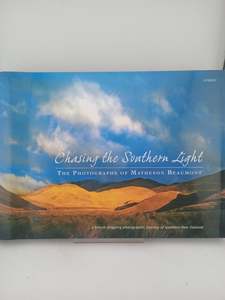 Chasing the Southern Light: photographs of Matheson Beaumont by Matheson Beaumont
