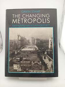Photography: The Changing Metropolis: The Earliest Photographs of London 1839-79 by Gavin Stamp