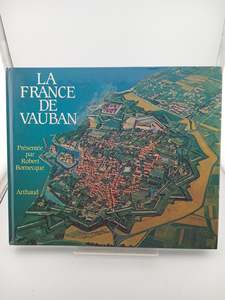 Photography: La France de Vauban by Robert Bornecque