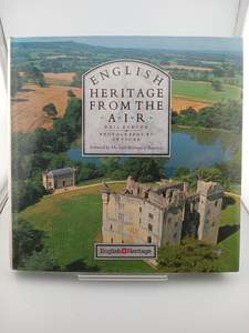 English Heritage From the Air by Neil Burton