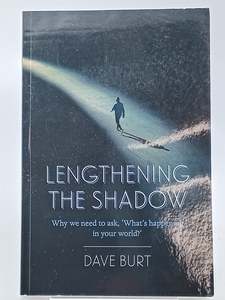 Lengthening the Shadow by Dave Burt