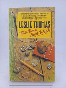 This Time Next Week by Leslie Thomas