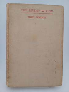 The Enemy Within: a personal impression of the invasion of Normandy 1944 by John Watney