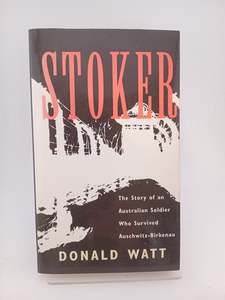 Military Biography: Stoker by Donald Watt