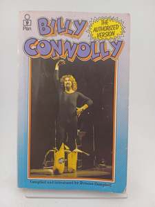 Movie Biography: Billy Connolly: The authorized version by Billy Connolly, Duncan Campbell (editor)