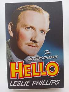 Movie Biography: Hello : The Autobiography by Leslie Phillips