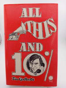 Music Biography: All this and 10% by Jim Godbolt