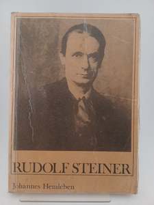Rudolf Steiner: a documentary biography by Johannes Hemleben