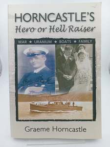 Companies: Horncastle's Hero or Hell Raiser by Graeme Horncastle