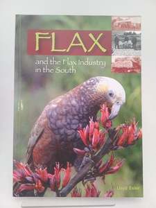 Companies: Flax and the Flax Industry in the South by Lloyd Esler