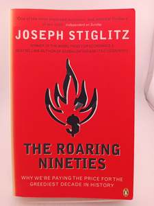 The Roaring Nineties: Why We're Paying the Price for the Greediest Decade i&hellip;
