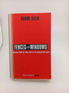 Economics: Fences and Windows: Dispatches from the Frontlines of the Globalization Debate by Naomi Klein