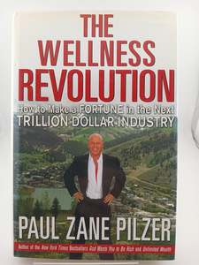 The Wellness Revolution: How to Make a Fortune in the Next Trillion Dollar Indus&hellip;