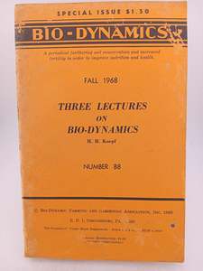 Three Lectures on Bio-Dynamics by Herbert Hans Koepf