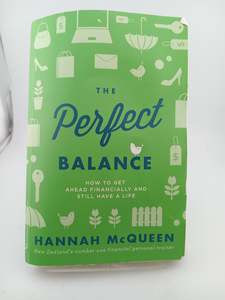 Finance: The Perfect Balance: How to Get Ahead Financially and Still Have a Life by Hannah McQueen
