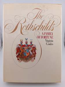 The Rothschilds: A Family of Fortune by Virginia Cowles