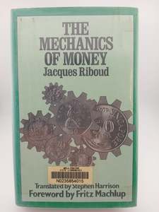 Finance: The Mechanics of Money by Jacques Riboud
