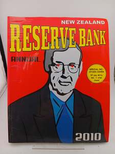 New Zealand Reserve Bank Annual 2010 by Dr David Haywood Ph.D., Dr Creon Upton Ph.D.