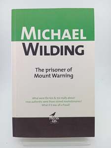Prisoner of Mount Warning by Michael Wilding