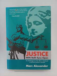 Justice with Both Eyes Open by Marc Alexander