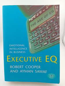Executive EQ: Emotional Intelligence in Business by Robert Cooper