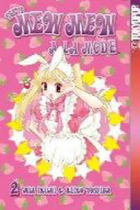 Tokyo Mew Mew a la Mode Volume 2 by Mia Ikumi, Mia Ikumi
