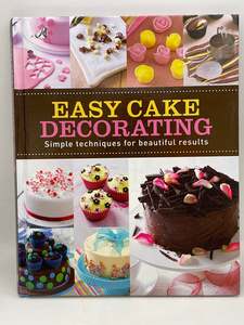 Cake Decorating: Easy Cake Decorating by Joanna Farrow